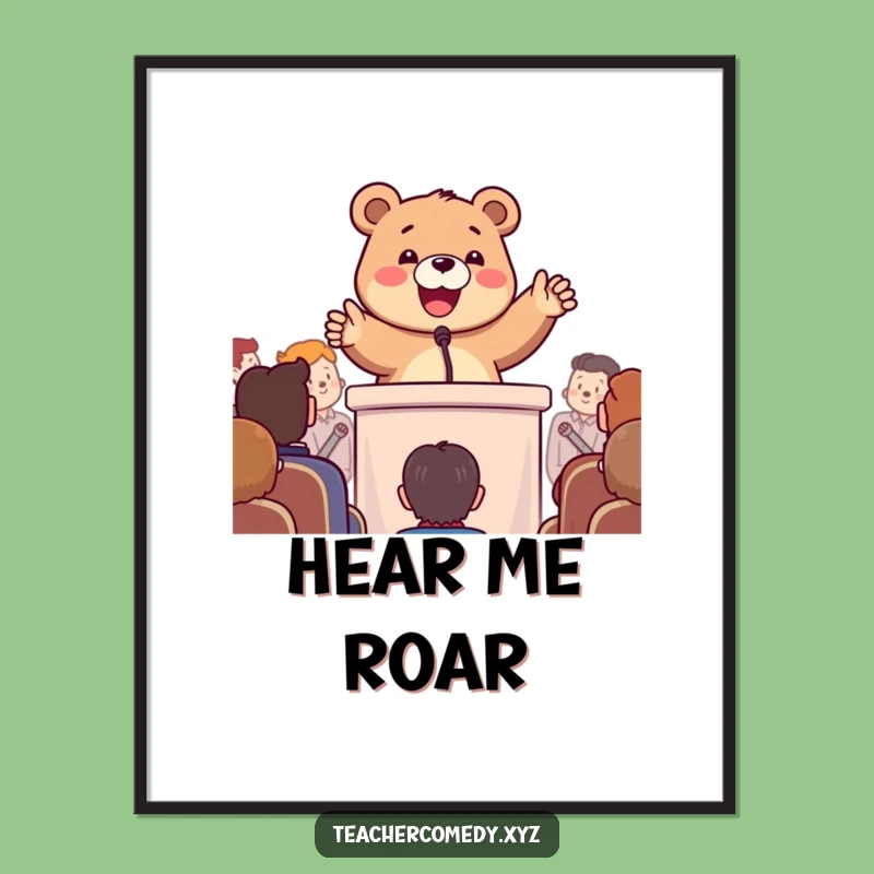 Funny Bear Presentation Art Print: Enthusiastic Speaker - Hilarious Digital Download Gift!