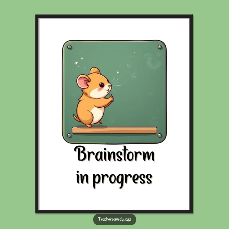 Funny Hamster Chalkboard Poster - Hilarious Wall Art for Your Study Space