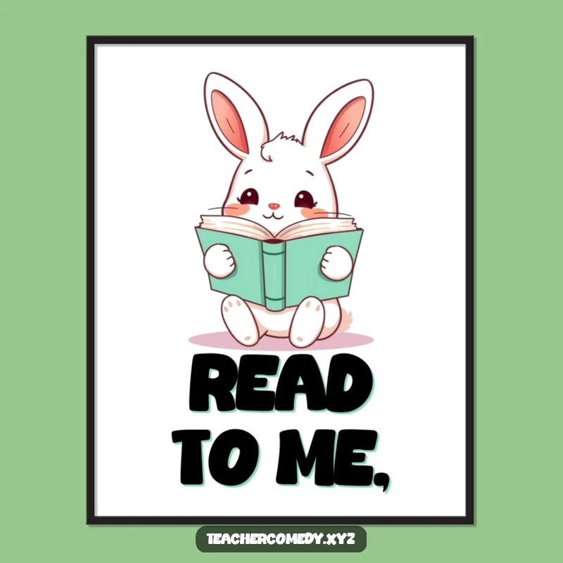 Funny Kawaii Rabbit Books Poster - Whimsical & Hilarious Literary Art
