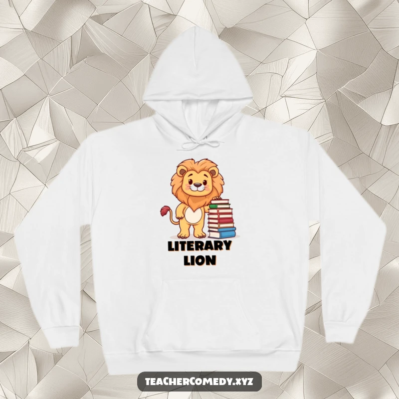 Funny hoodie featuring a proud lion character nestled beside a stack of books, offering comfort and a scholarly, humorous vibe.