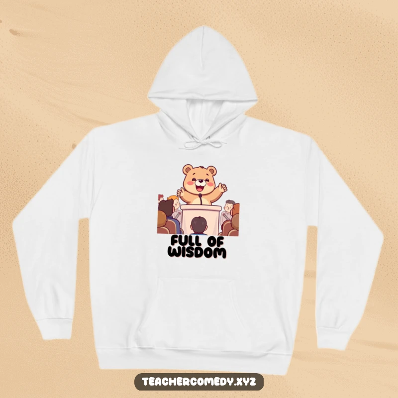 Funny hoodie depicting a happy bear enthusiastically gesturing at a podium, offering humorous inspiration and comfort.