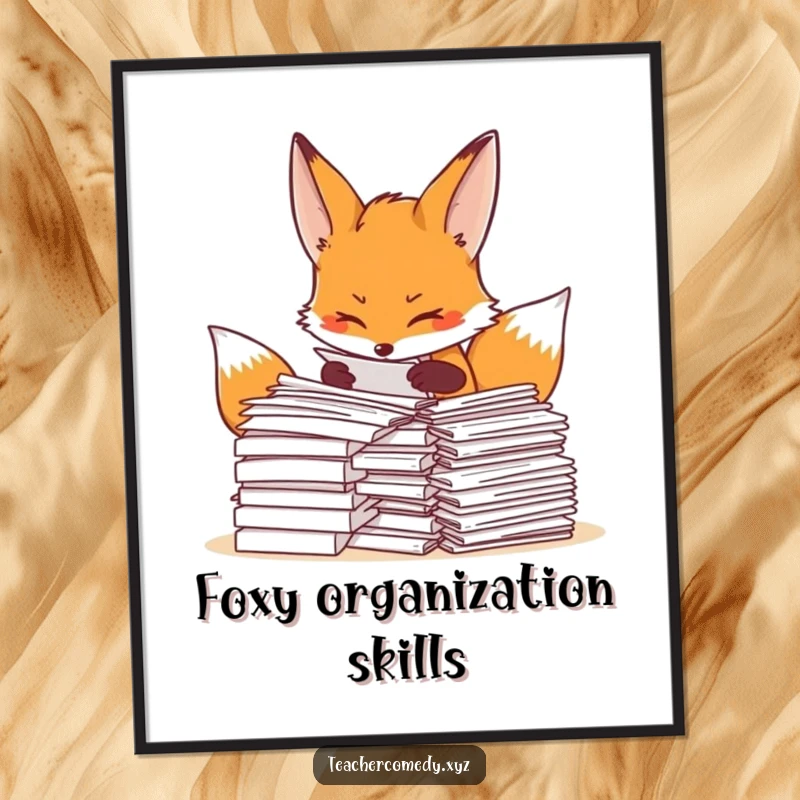Funny Free Printable Fox Wall Art: Determined fox meticulously organizing a large pile of papers, neat theme.