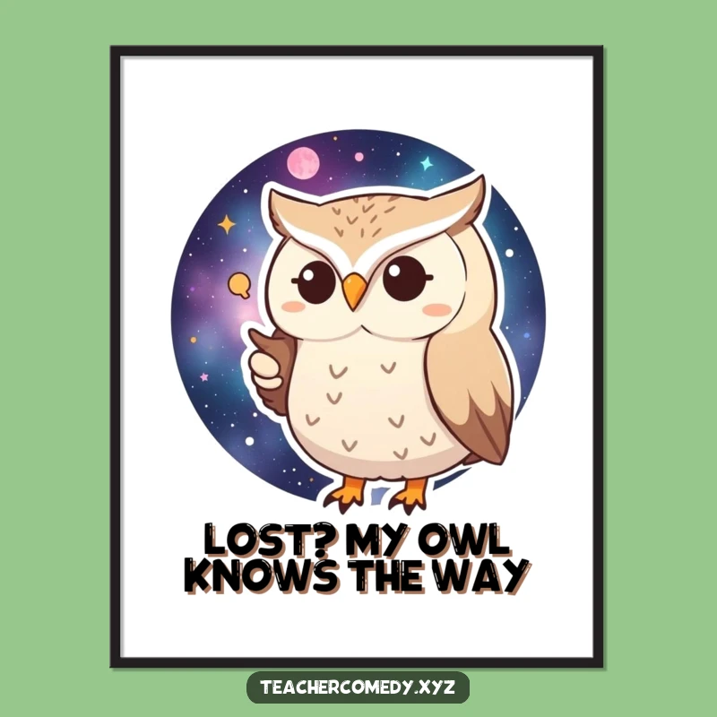 Free Printable Wall Art: Huffy Owl Maps the Galaxy - Funny Downloadable Decor