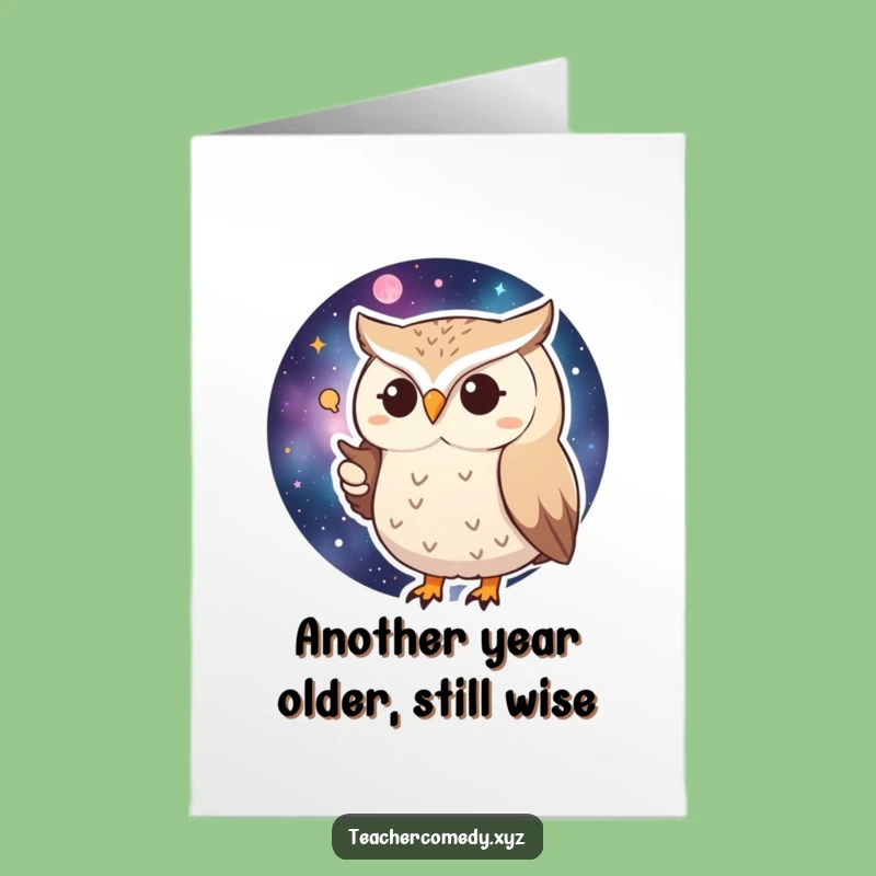 Free Printable Birthday Card: Huffy Owl Navigates Galaxy - Funny Downloadable Gift