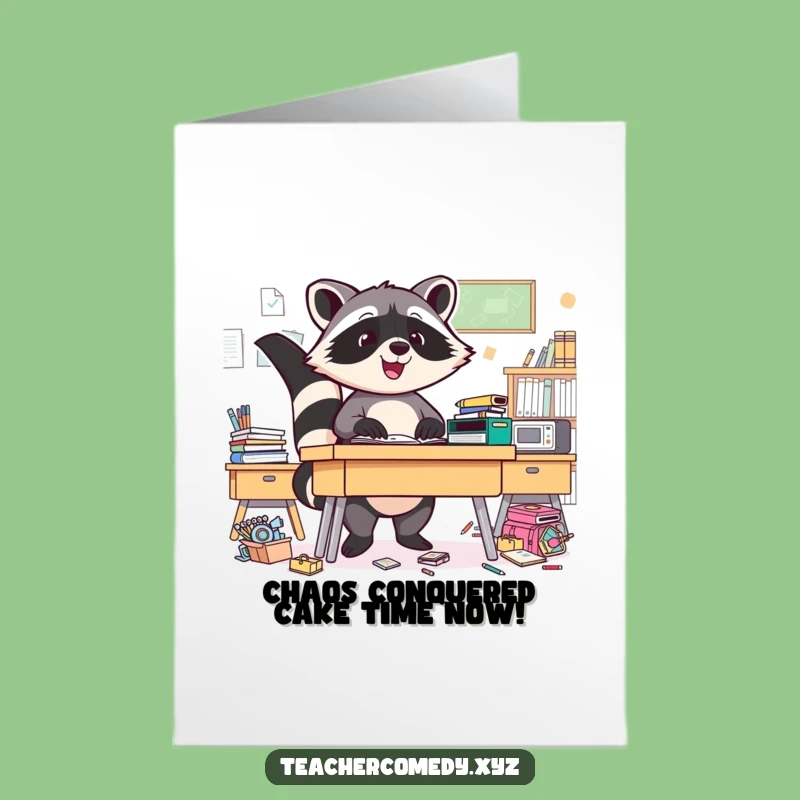 Free Printable Birthday Card: Triumphant Raccoon Taming Desk Chaos - Funny Downloadable Gift
