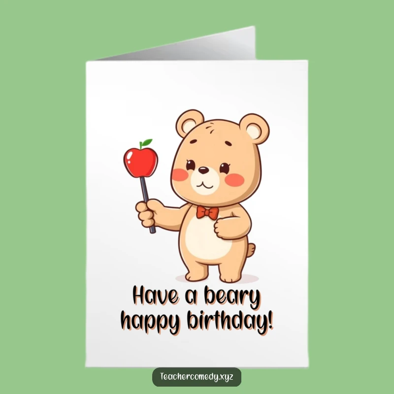Free Printable Birthday Card: Funny Bear Teaches 'Apple' for a Sweet Celebration