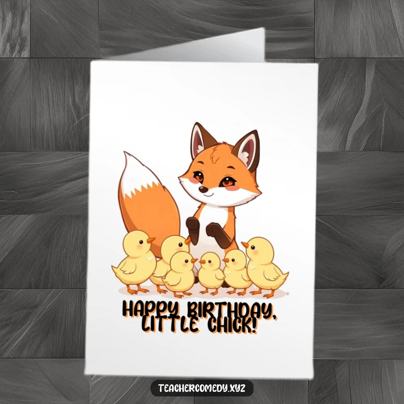 Funny Free Printable Birthday Card: Playful fox teaching eager chicks a fun lesson, perfect for a curious mind.