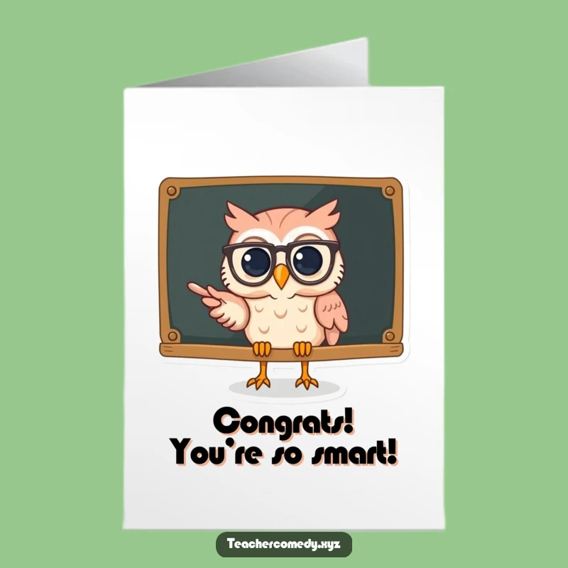 Free Printable Congrats Card: Owl Scholar - Celebrate Achievements with Laughs!