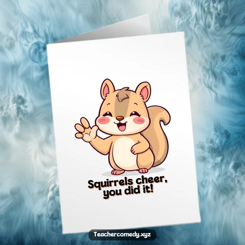 Funny free printable congratulations card showing a kawaii squirrel eagerly raising its paw to share good news.