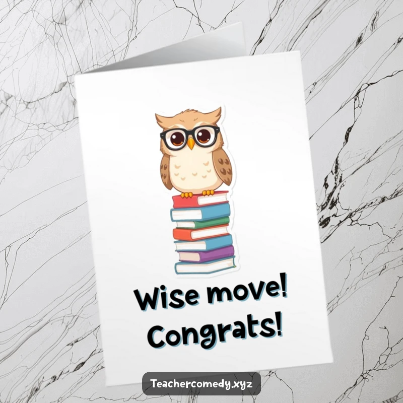 Funny Free Printable Owl Congratulations Card: Wise owl on books, wearing spectacles, celebrating intellect.
