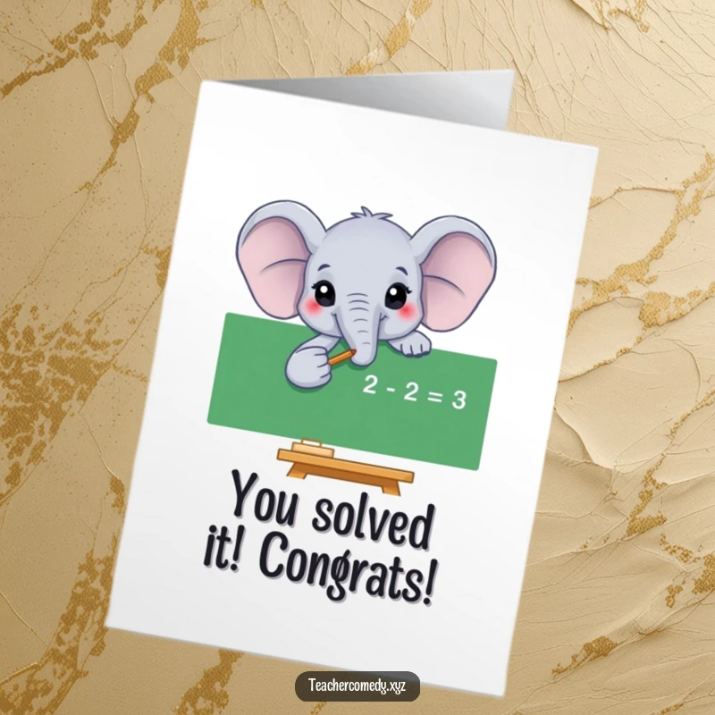 Funny Free Printable Elephant Congratulations Card: Elephant points to math on blackboard, celebrating smart success.