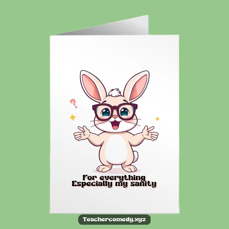 Free Printable Thank You Card: Bunny Explains Gratitude with Glasses - Funny Downloadable