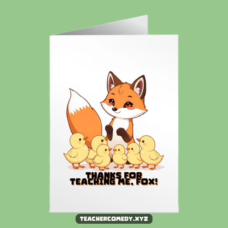 Free Printable Thank You Card: Funny Fox Teaching Chicks for Guidance, a Cute Downloadable Gift