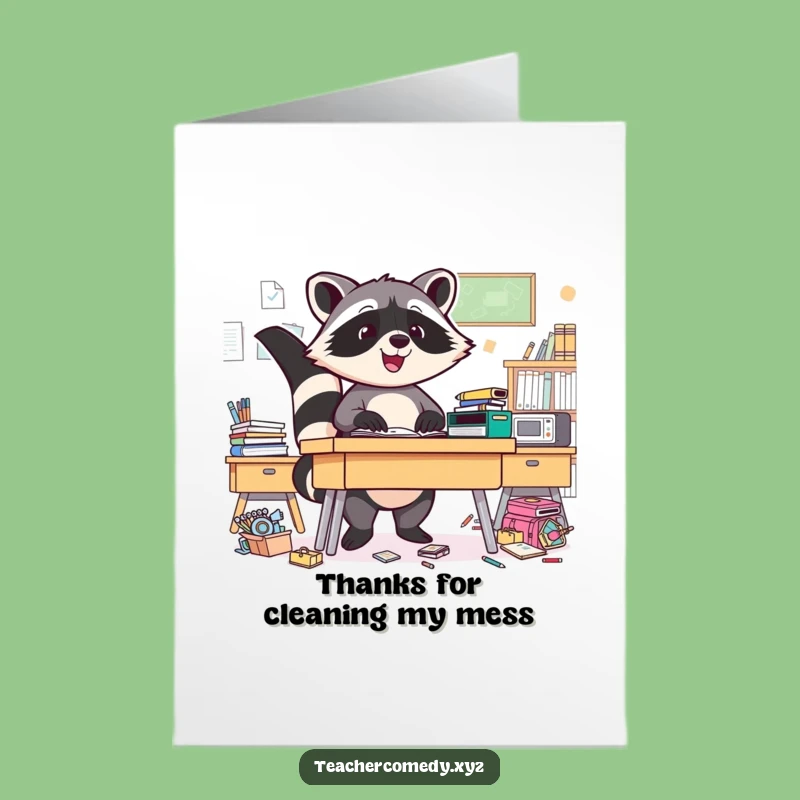 Free Printable Thank You Card: Triumphant Raccoon Thanks You for the Cleanliness - Funny Downloadable