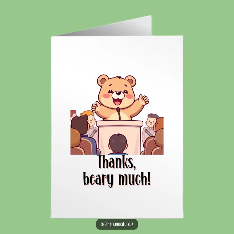 Free Printable Bear Thank You Card: Enthusiastic Bear Expresses Gratitude with Passion