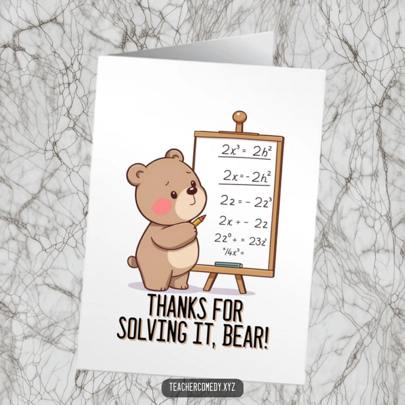 Funny Free Printable Thank You Card: Determined bear working out problems, a symbol of problem-solving gratitude.