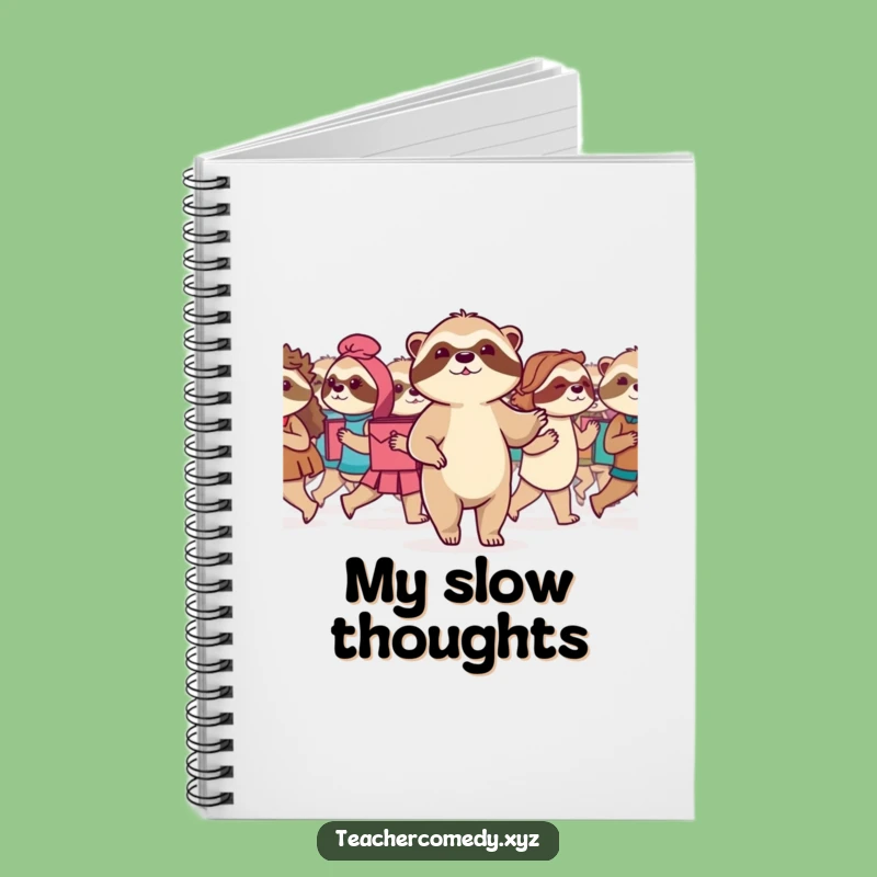 Funny Sloth Marching Notebook: Motivational Journal, Sweet Funny Gift for Planners