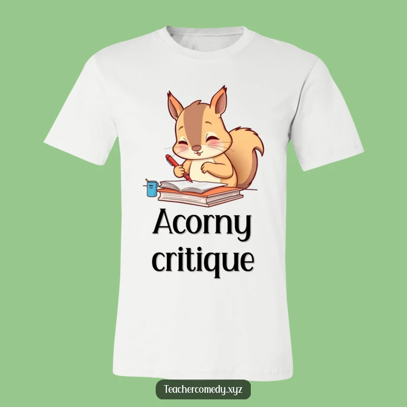 Funny Squirrel Grader T-Shirt: Diligent Paperwork Design - Hilarious Academic Gift!