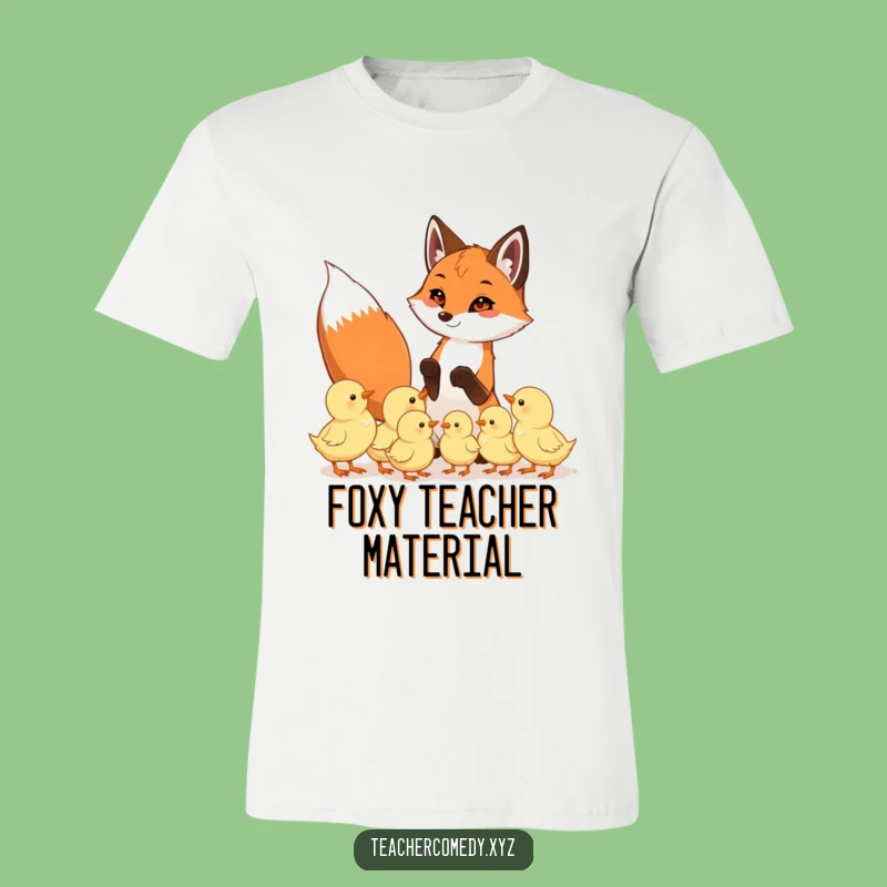 Funny Fox & Chicks T-Shirt: Playful Teacher Fox, Eager Chicks, Humorous Animal Tee Gift