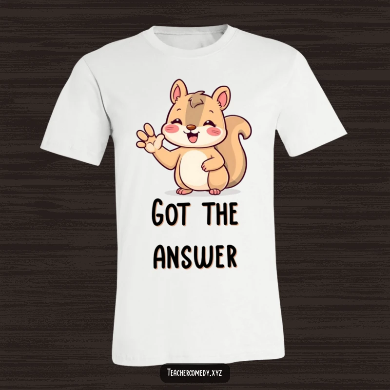 Funny kawaii squirrel t-shirt, beaming with joy, raising its paw to answer, portraying an eager and cute personality.