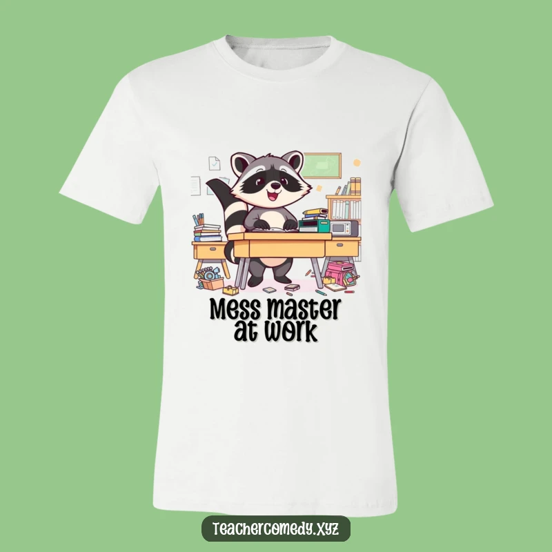 Funny Raccoon T-Shirt: Triumphant Desk Tidier Tee, Hilarious Choice for a Funny Gift!