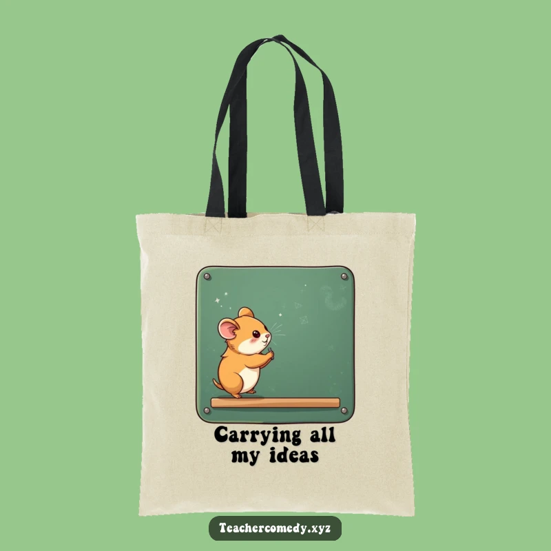 Funny Hamster Chalkboard Tote Bag - Carry Your Books and Your Laughs