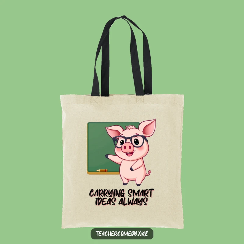 Funny Pig Teacher Tote Bag - Cheerful Chalkboard Companion!